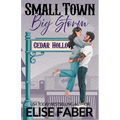 Small Town, Big Storm