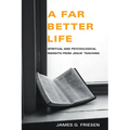 A Far Better Life