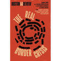 The Real Border Crisis