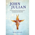 John Julian: The pioneering farmer of the Macleay River, his ancestors and his descendants. 1678 to 1978