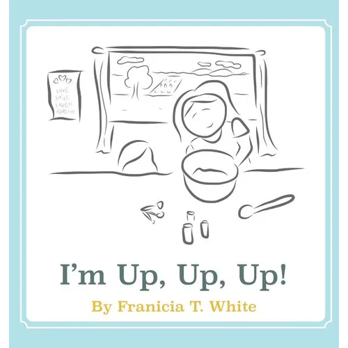 I'm Up, Up, Up!