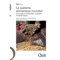 Le système alimentaire mondial: Concepts et méthodes, analyses et dynamiques