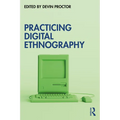 Practicing Digital Ethnography