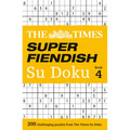 The Times Super Fiendish Su Doku Book 4: 200 of the Most Treacherous Su Doku Puzzles