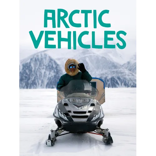 Arctic Vehicles: English Edition