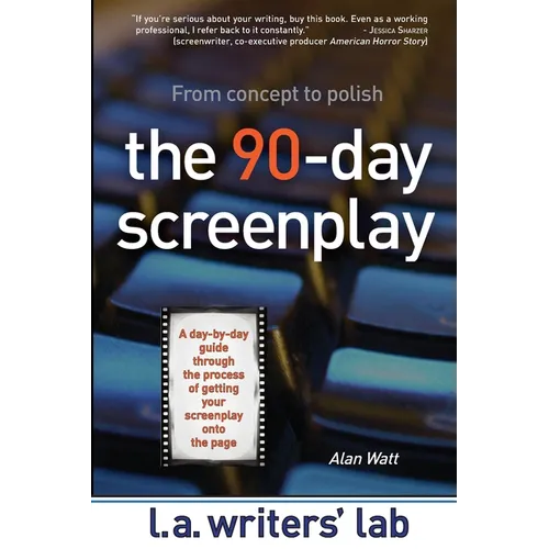 The 90-Day Screenplay