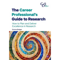 The Career Professional's Guide to Research