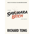 Sayonara Bitch