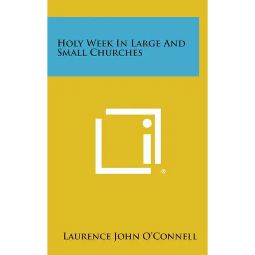 Holy Week in Large and Small Churches
