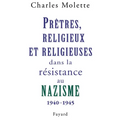 Prêtres, religieux et religieuses dans la résistance au nazisme