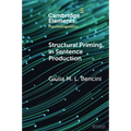 Structural Priming in Sentence Production