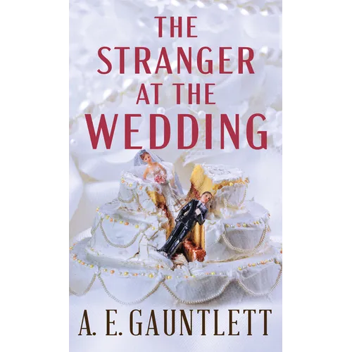 The Stranger at the Wedding