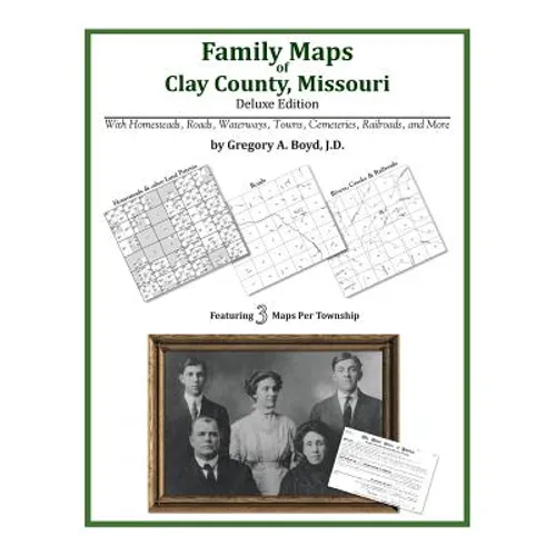 Family Maps of Clay County, Missouri