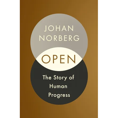 Open: The Story of Human Progress