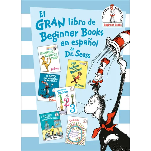 El Gran Libro de Beginner Books En Español de Dr. Seuss (the Big Book of Beginner Books by Dr. Seuss): ¡Cuántos, Cuántos Pies!; ¡Hay Un Molillo En Mi