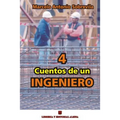 4 Cuentos de un Ingeniero