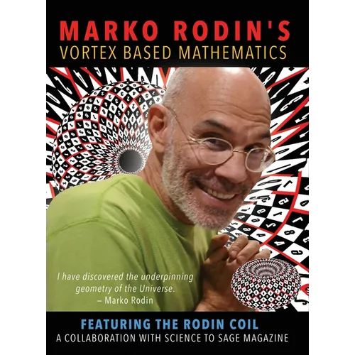 Marko Rodin's Vortex Based Mathematics