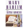 The Alpine Advocate: An Emma Lord Mystery