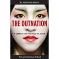 The Outnation: A Search for the Soul of Japan