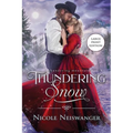 Thundering Snow: A Tortured Hero Western Historical Romance
