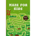 Mazes For Kids 4-8: Improve Your Child Problem Solving Skills and Have Fun Together by Solving and Coloring Nice Puzzles of 3 Difficulty Levels