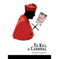 To Kill a Cardinal