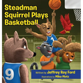 Steadman Squirrel Plays Basketball