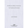 The Epidaurian Miracle Inscriptions: Text, Translation, and Commentary