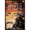 The Impact of Jesus of Nazareth: Historical, Theological, and Pastoral Perspectives