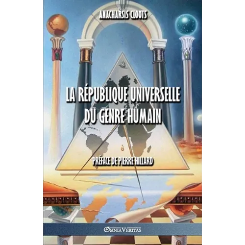 La République Universelle Du Genre Humain