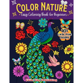 Color Nature: Easy Coloring Book for Adults, Large Print Designs for Stress Relieving and Relaxation