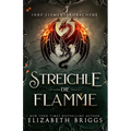 Streichle Die Flamme