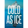 Cold as Ice