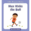 Max Kicks the Ball