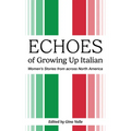 Echoes of Growing Up Italian: Volume 84
