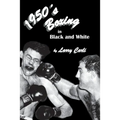 1950's Boxing in Black and White