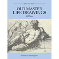 Old Master Life Drawings: 44 Plates