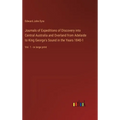 Journals of Expeditions of Discovery into Central Australia and Overland from Adelaide to King George's Sound in the Years 1840-1: Vol. 1 - in large p