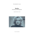 Marilyn: Portrait of a Shooting Star