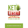 Keto Reset: 31 Days to New Life