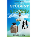 The Pre & Post College Student Pocket Guide to Success: How to Attend College with Little to No Debt, Proactively Prepare for the Workforce, Obtain &