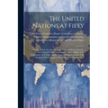 The United Nations at Fifty: Hearing Before the Subcommittee on International Security, International Organizations, and Human Rights of the Commit