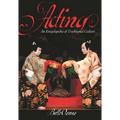 Acting: An International Encyclopedia of Traditional Culture