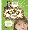 The Star Spangled Banner in Translation: What It Really Means