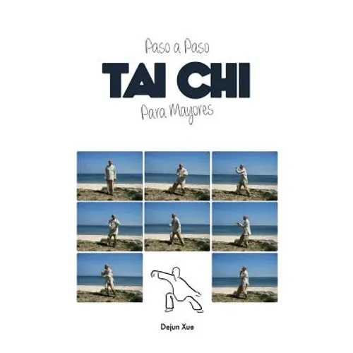 Tai Chi Para Mayores, Paso a Paso