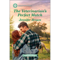 The Veterinarian's Perfect Match: A Clean and Uplifting Romance