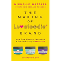 The Making of Luvafoodie(R) Brand: How One Woman Launched a Clean-Eating Revolution
