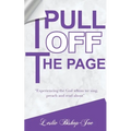 Pull It Off the Page!: "Experiencing the God whom we sing, preach and read about"