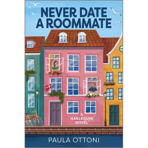 Never Date a Roommate: A Spicy Forced Proximity Rivals to Lovers Romance