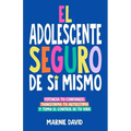 El Adolescente Seguro De Sí Mismo
